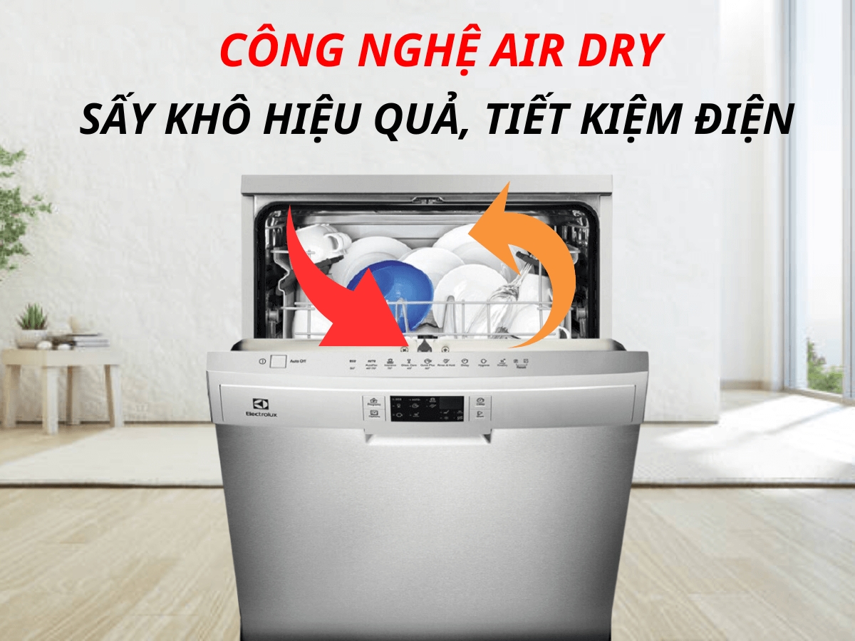 Công nghệ sấy khô AirDry giúp bát đĩa khô ráo hoàn toàn và tiết kiệm năng lượng