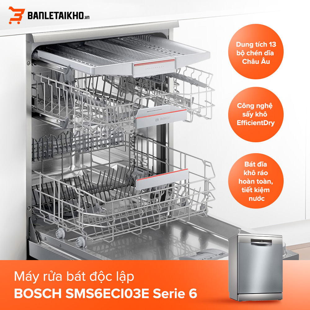 Máy rửa bát độc lập Bosch SMS6ECI03E Serie 6 phục vụ cho gia đình 3-4 người