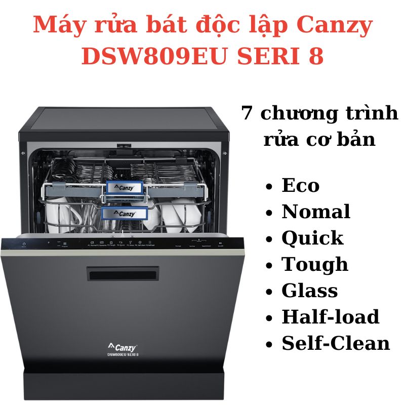 Máy rửa bát Canzy DSW809EU tích hợp 7 chương trình rửa 